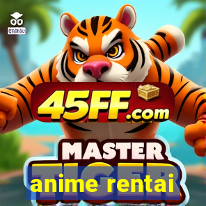 anime rentai